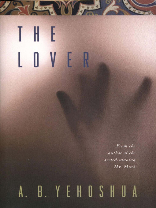 Title details for The Lover by A.B. Yehoshua - Available